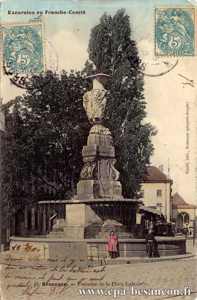 Excursion en Franche-Comté - 40. Besançon. - Fontaine de la Place Labourée
